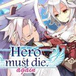 Hero must die. again: Обзор